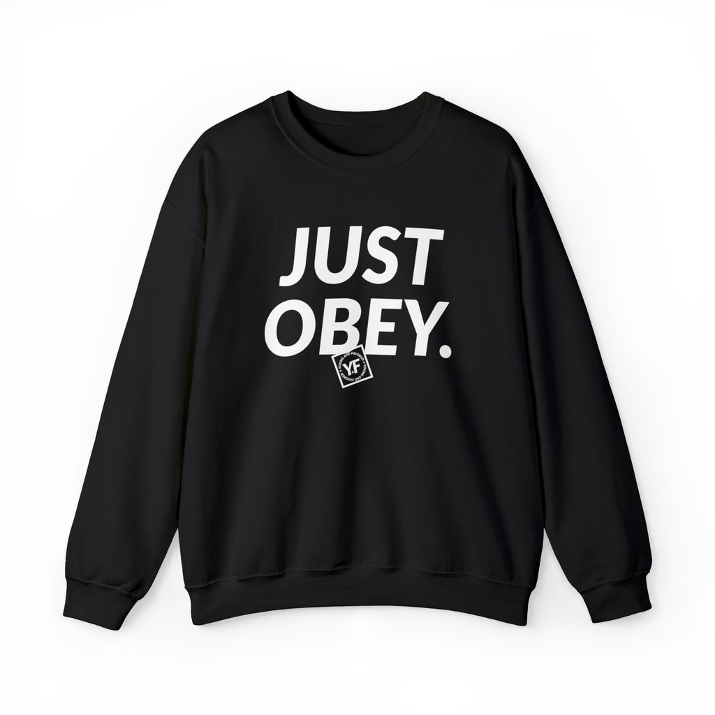 Just Obey Crewneck Sweatshirt