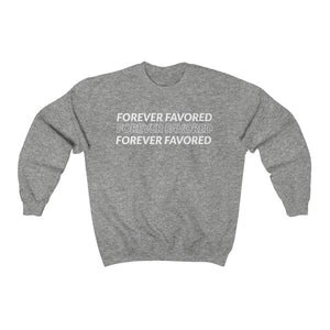 Forever Favored Sweatshirt - Grey