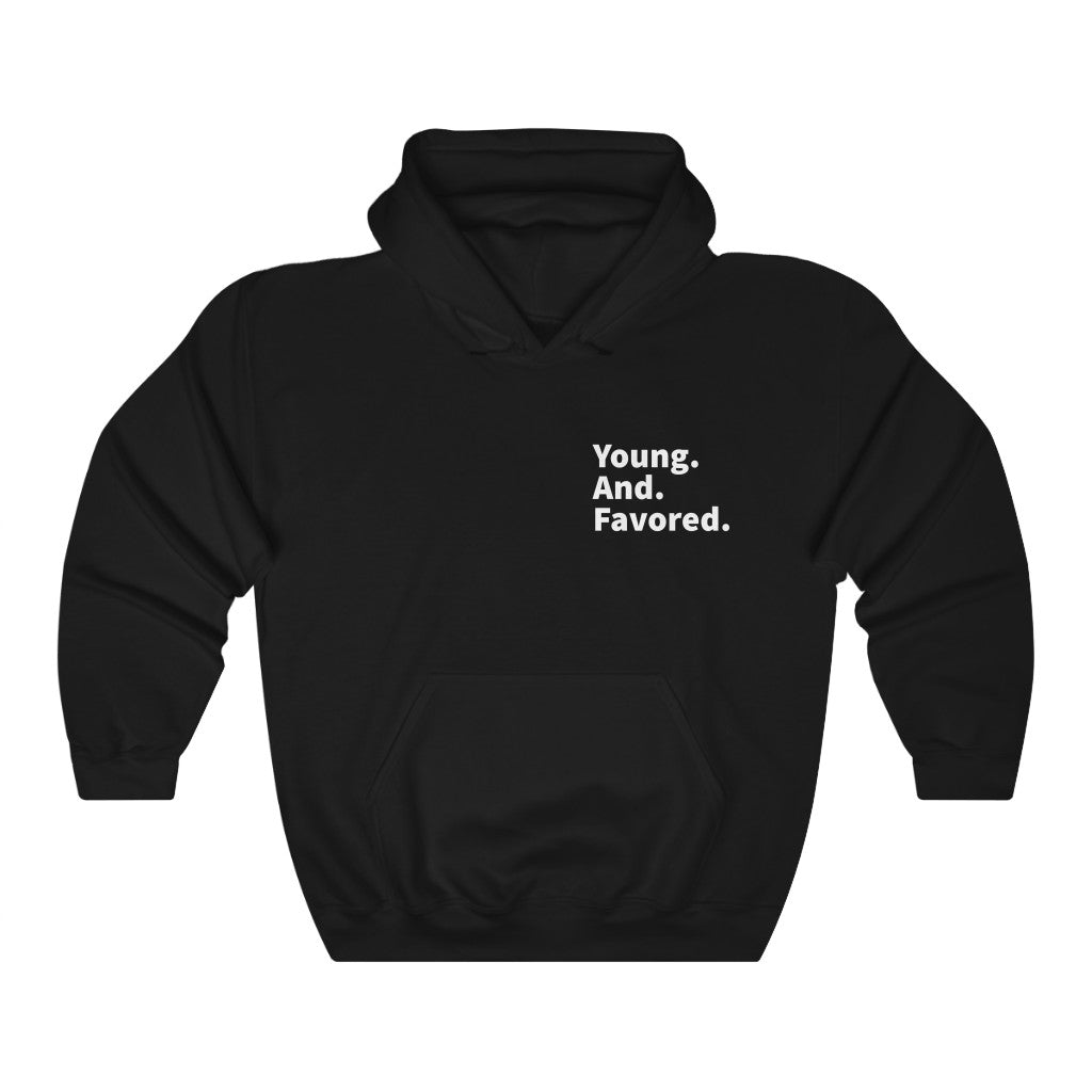 Young. And. Favored. Hoodie