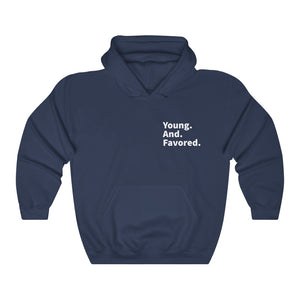 Young. And. Favored. Hoodie